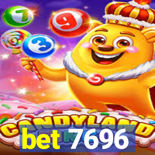 bet 7696